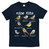 Nice Tits Funny Bird Watching Birdwatcher T-Shirt - Navy Blue