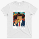 No Tariffs On Taco Funny Mexican Fiesta Cinco De Mayo Trump T-Shirt - White