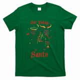 Not Today, Santa - Green