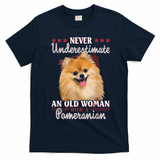 Never Underestimate An Old Woman With Pomeranian T-Shirt - Navy Blue