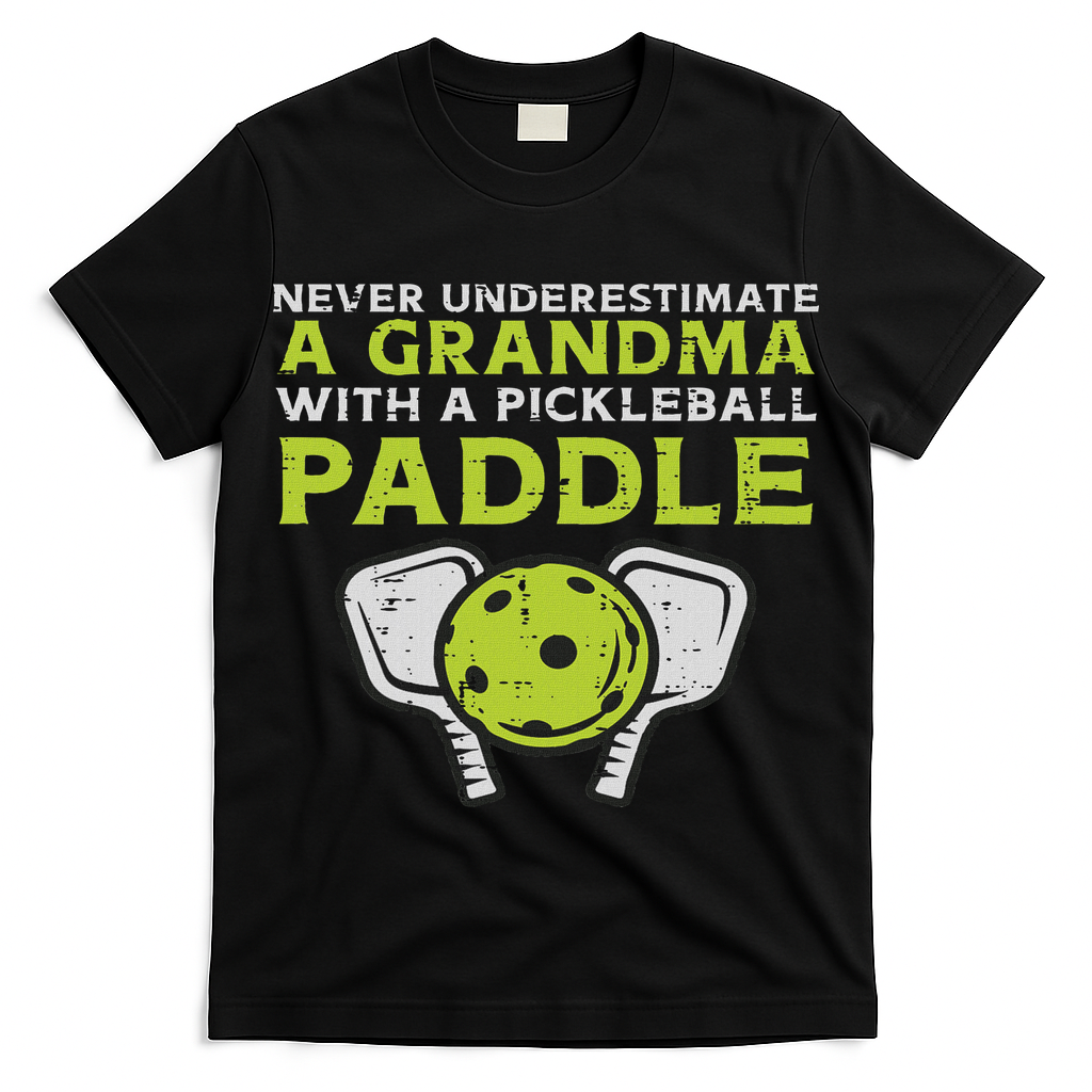 Never Underestimate Grandma With Pickleball Paddle Women T-Shirt