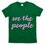 Nicolle Wallace We The People  T-Shirt