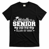 Officially A Senior My Last First Days Class Of 2026 T-Shirt - Black