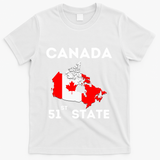 O Canada 51st State Funny Trump Canada Meme T-Shirt - White