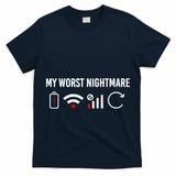 Online Clothes Computer Video Game Geek My Worst Nightmare T-Shirt