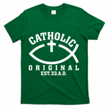 Original Catholic Church God Jesus Christ T-Shirt - Green