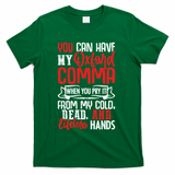 Oxford Comma Funny Quote T-Shirt - Green