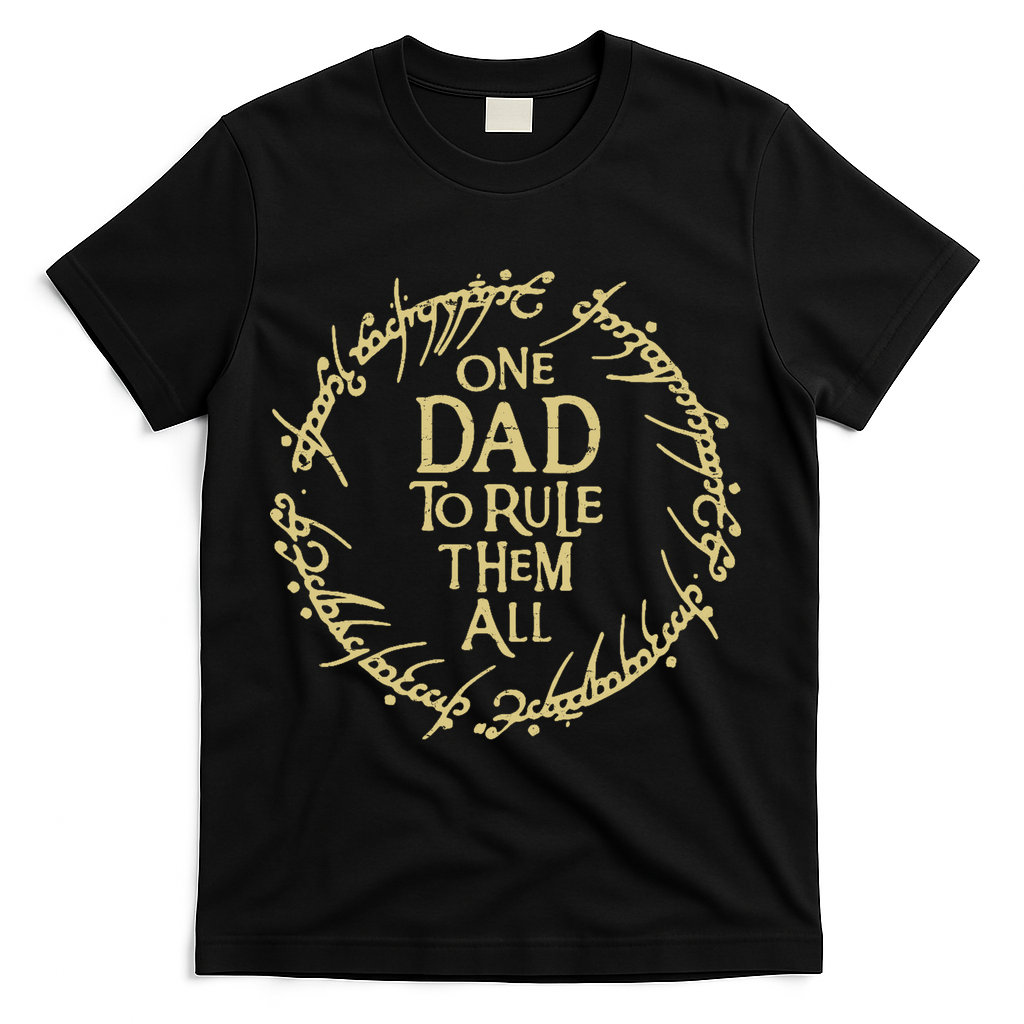 One Dad To Rule Them All Funny Fantasy Nerd T-Shirt - Black