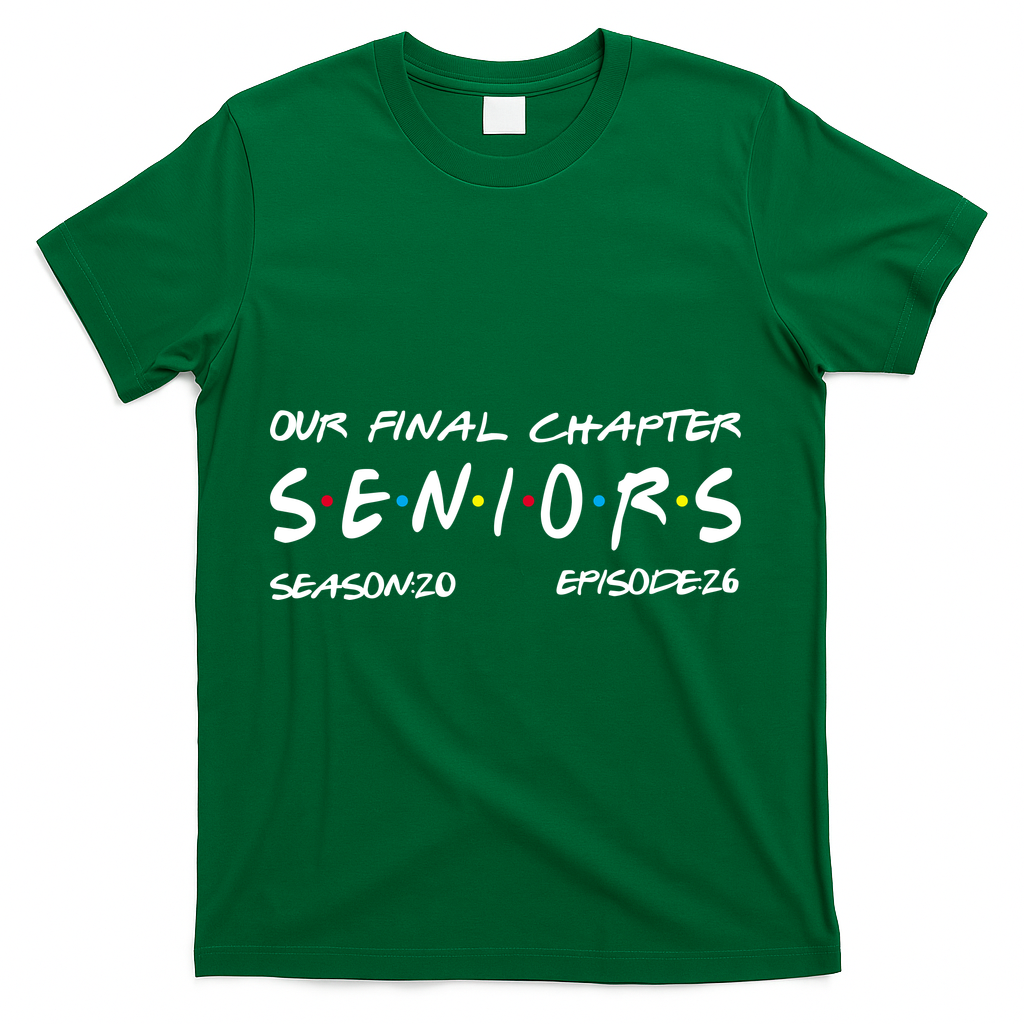 Our Final Chapter Seniors 2026 Graduation Senior 26 Graduation T-Shirt - Green