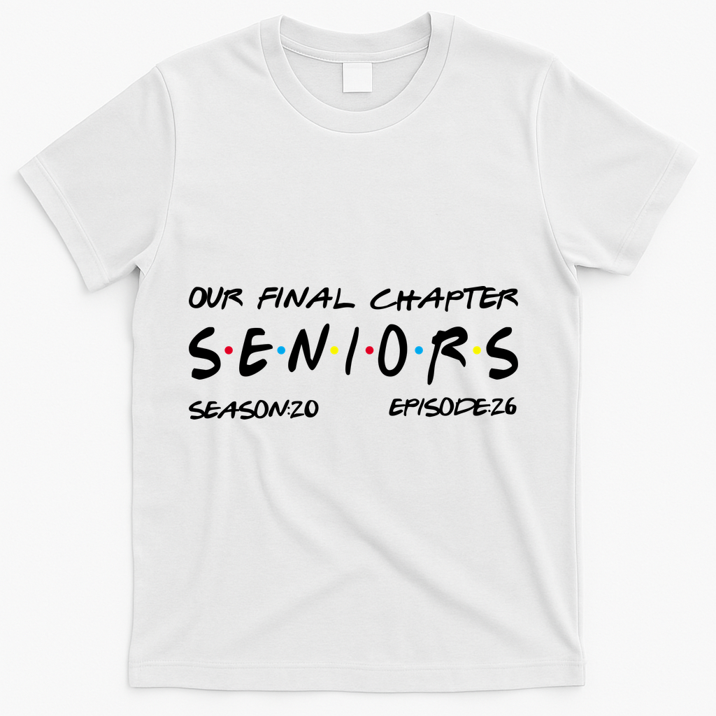 Our Final Chapter Seniors 2026 Graduation Senior 26 Graduation T-Shirt - White