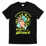 Our Father Who Art In Heaven Baja Be Thy Blast T-Shirt