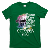 October Girl Funny Birthday Skull Woman T-Shirt - Irish Green