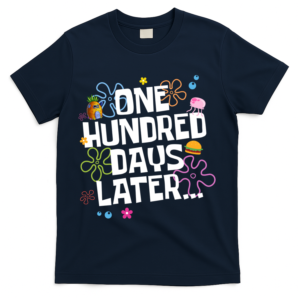 One Hundred Days Later 100 Days Of School T-Shirt - Navy