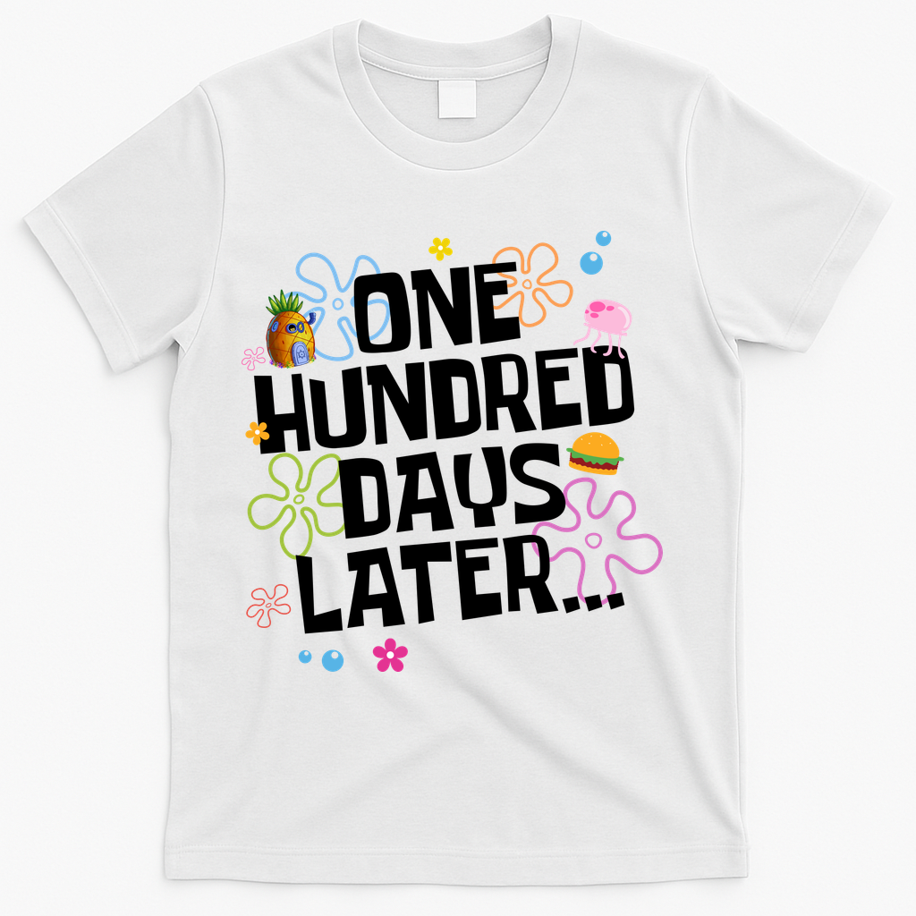 One Hundred Days Later 100 Days Of School T-Shirt - White