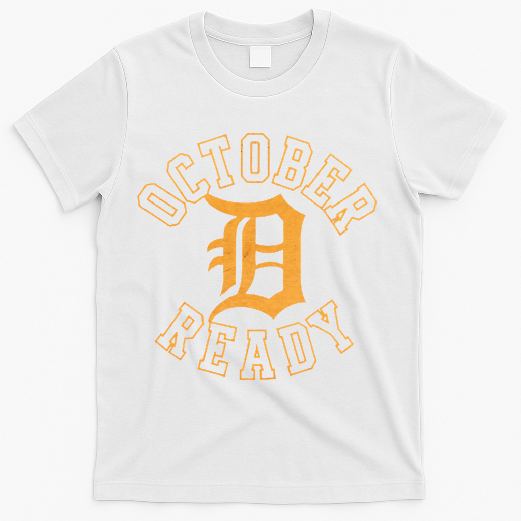 October Ready Funny For Ready Tiger T-Shirt - White