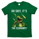 Oh Shit Its The Economy T-Rex T-Shirt