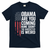 Obama The Babysitter Is Weird Funny T-Shirt - Navy Blue