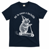 Off To Cause A Kerfuffle Capybara Scooter Chaos T-Shirt