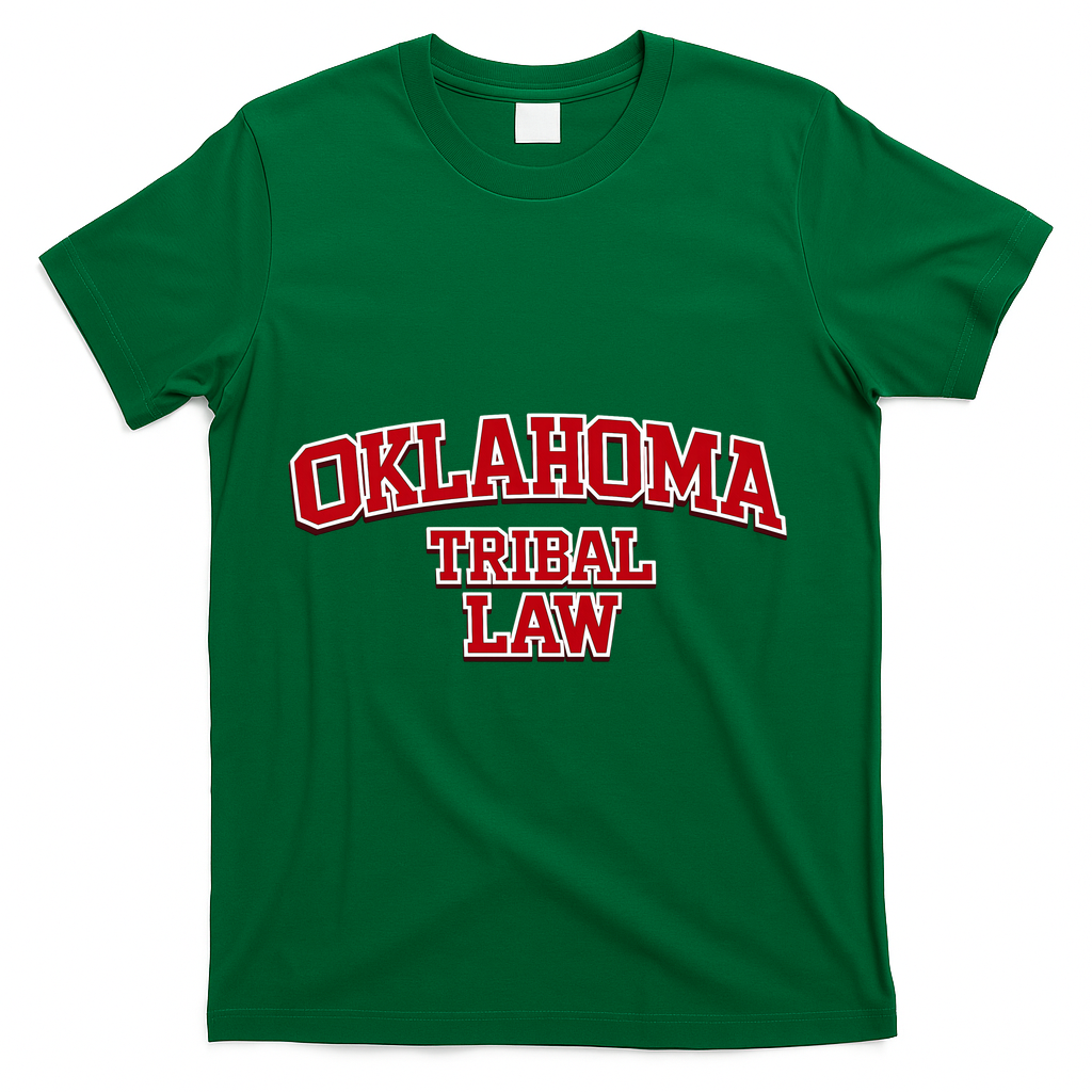 Oklahoma Tribal Law T-Shirt - Green