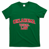 Oklahoma Tribal Law T-Shirt - Green