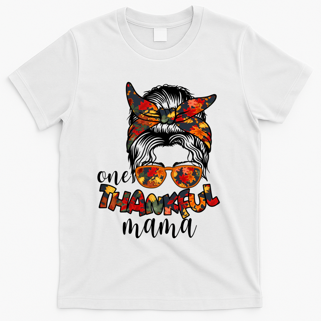 One Thankful Mama Fall Hair Bun T-Shirt - White