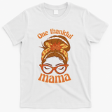 One Thankful Mama Autumn Festive Hair Bun T-Shirt - White