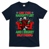 On The Naughty List And I Regret Nothing Horror Christmas T-Shirt - Navy Blue