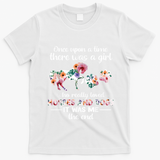 Once Upon A Time There Was Girl Who Loved Horse And Dog T-Shirt - White