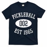 Pickleball 002 Est 1965 T-Shirt