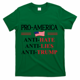 Pro America Anti Trump Hate Lies Resist Sign Anti Trump Flag T-Shirt - Green
