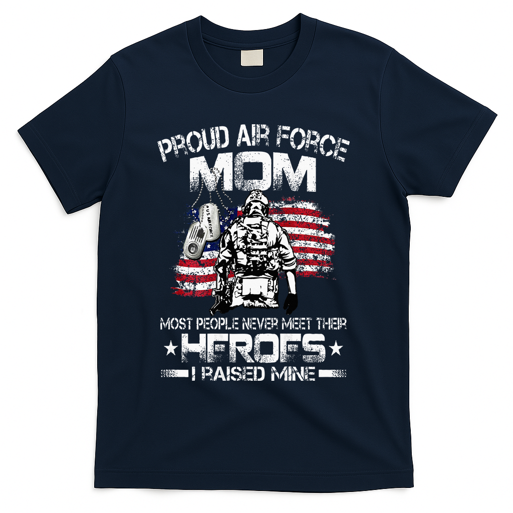 Proud Air Force Mom Air Force Graduation Mom USAF Heroes T-Shirt - Navy