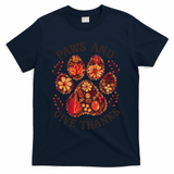 Paws And Give Thanks Dog Paw Floral Thanksgiving Day Autumn T-Shirt - Navy