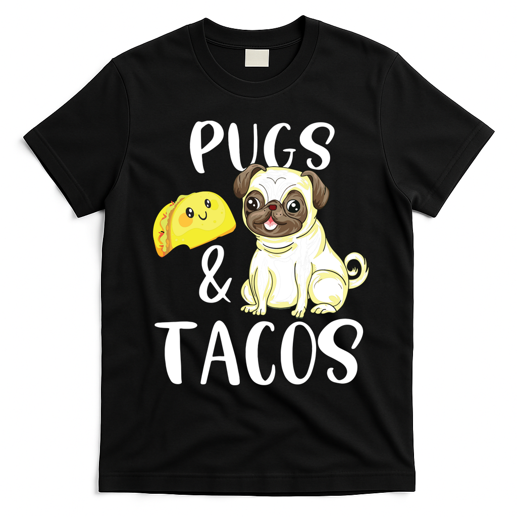Pugs And Tacos Funny Pug And Tacos Gift Funny Dog Lover T-Shirt - Black