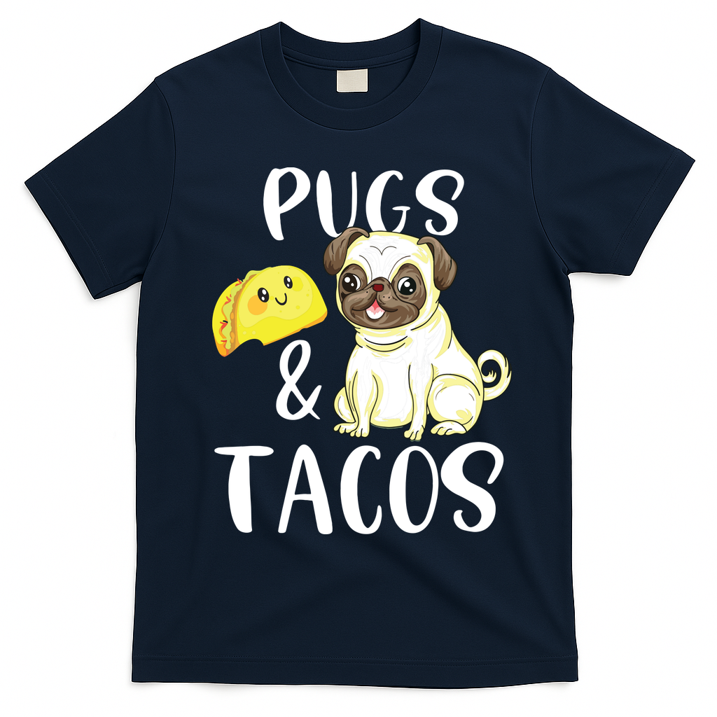 Pugs And Tacos Funny Pug And Tacos Gift Funny Dog Lover T-Shirt - Navy Blue