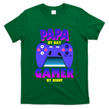Papa By Day Gamer By Night T-Shirt