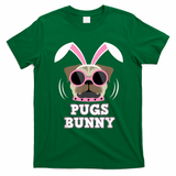 Pugs Bunny Happy Easter Puggy Pug Lover Easter Bunny Dog T-Shirt - Irish Green