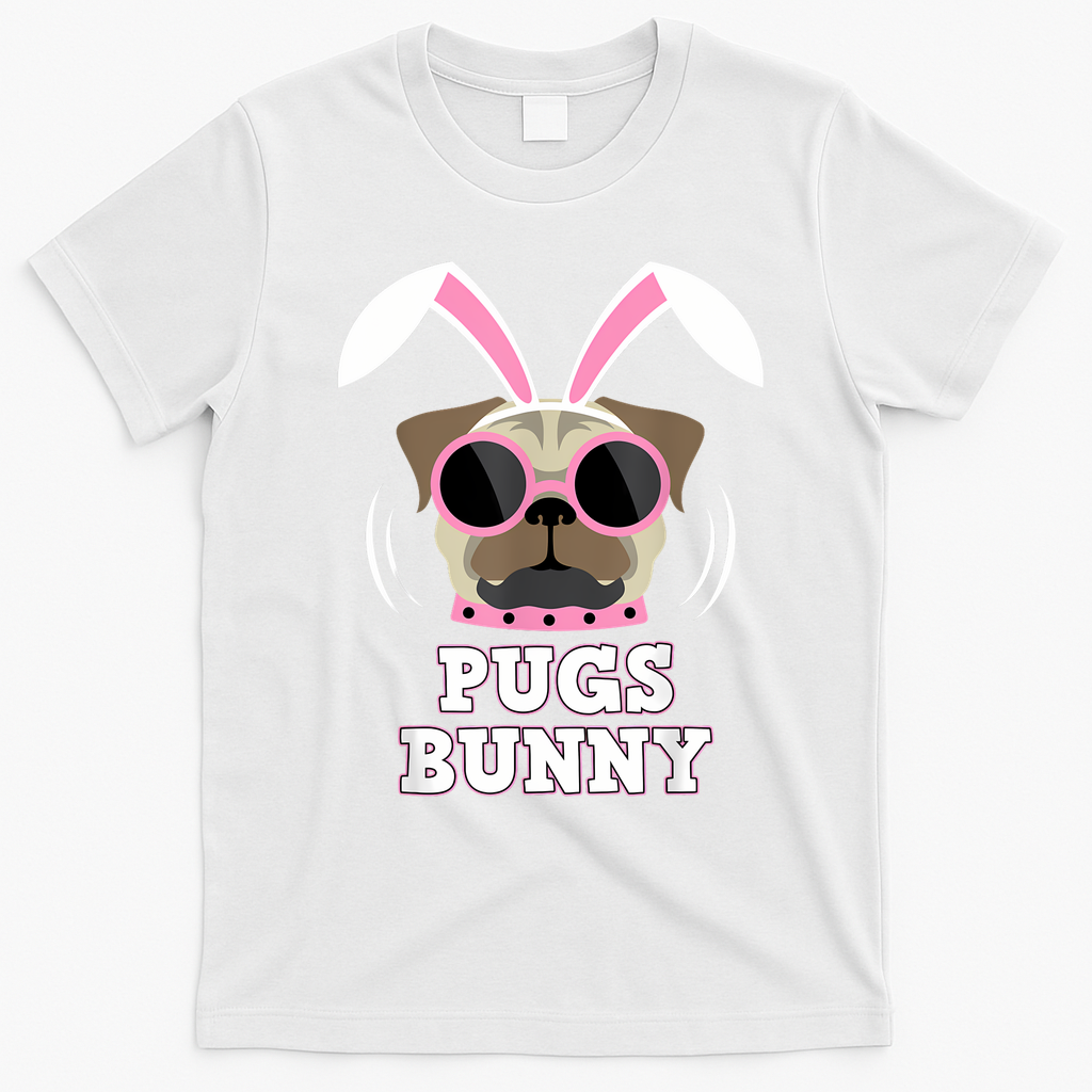 Pugs Bunny Happy Easter Puggy Pug Lover Easter Bunny Dog T-Shirt - White