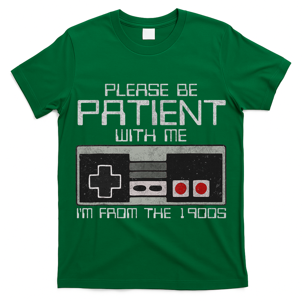 Please Be Patient With Me I'm From The 1900s Old Gamer T-Shirt