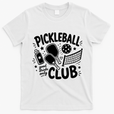 Pickleball Club Good Drinks Only T-Shirt - White