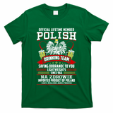 Polish Drinking Team Dobranoc Goodnight Dyngus Day Polska T-Shirt