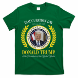President Donald Trump Inauguration Day 2025 Memorabilia Gift T-Shirt - Green