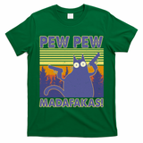 Funny Pew Pew Madafakas T-Shirt