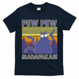 Funny Pew Pew Madafakas T-Shirt