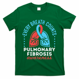 Pulmonary Fibrosis Awareness Every Breath Counts  T-Shirt