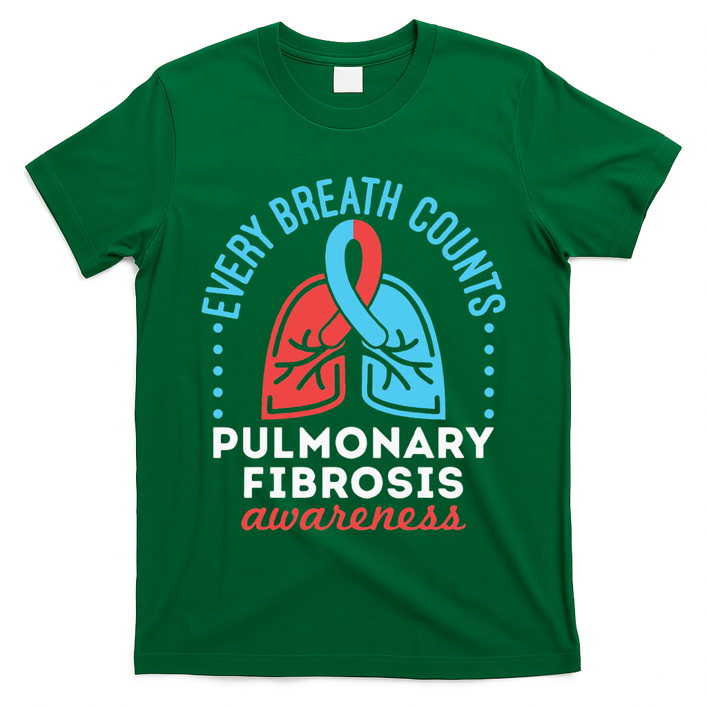 Pulmonary Fibrosis Awareness Every Breath Counts  T-Shirt