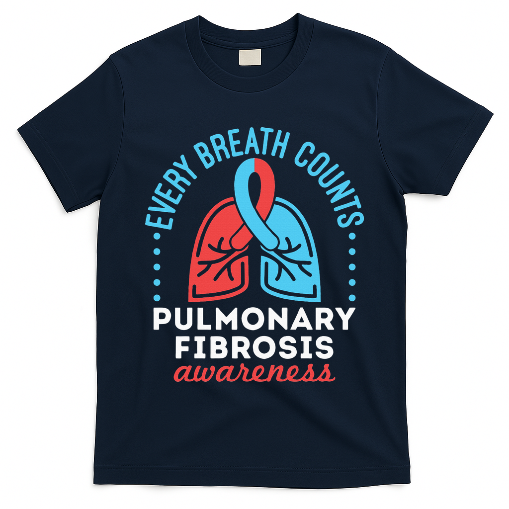Pulmonary Fibrosis Awareness Every Breath Counts  T-Shirt