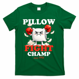 Pillow Fight Champ T-Shirt - Green