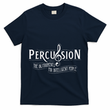 Percussion Funny Drummer Gifts Drummers T-Shirt