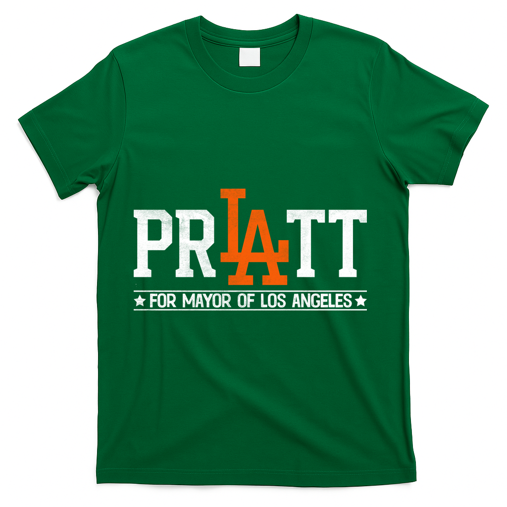 Pratt For Mayor Of Los Angeles La Fan T-Shirt - Green