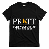 Pratt For Mayor Of Los Angelas LA Pride T-Shirt - Black